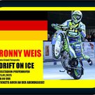 DRIFT ON ICE ...am Samstag im Eisstadion!!! ...hier sind die Fahrer!!!